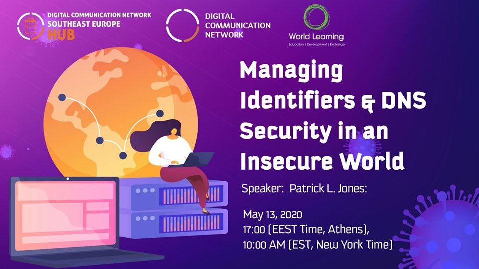 Webinar Announcements: “Managing Identifiers & DNS Security in an Insecure World